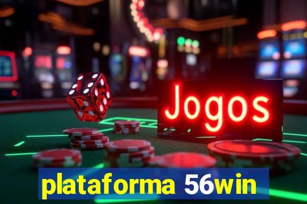 plataforma 56win